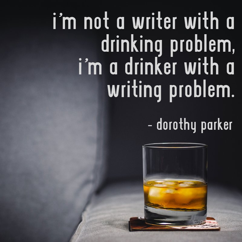 On Writing and Drinking