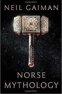 Norse Mythology by Neil Gaiman