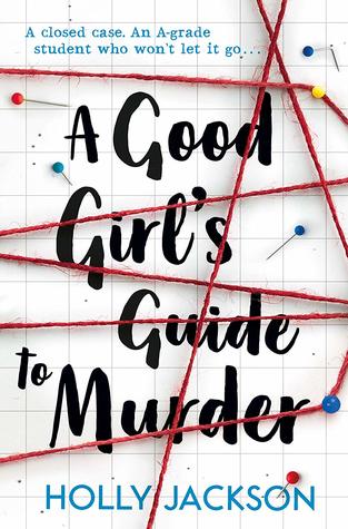 a-good-girls-guide-to-murder - Literary Quicksand